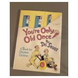 Dr. Seuss You're Only Old Once' Dr. Seuss You're Only Old Once'