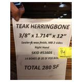 TEAK HERRINGBONE 3/8" x1.714"x 12" Sealer & wax