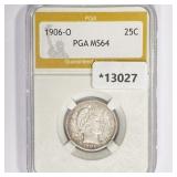1906-O Barber Quarter PGA MS64 1906-O Barber Quarter PGA MS64