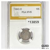 1843-O Seated Liberty Dime PGA XF45 1843-O Seated Liberty Dime PGA XF45