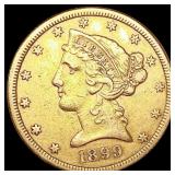 1899-S $5 Gold Half Eagle CLOSELY UNCIRCULATED 1899-S $5 Gold Half Eagle CLOSELY UNCIRCULATED