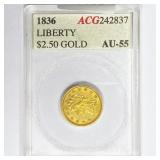 1836 $2.50 Gold Quarter Eagle ACG AU55 1836 $2.50 Gold Quarter Eagle ACG AU55