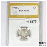 1921-D Mercury Silver Dime PGA AU53 1921-D Mercury Silver Dime PGA AU53