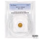 ND Round California Gold Quarter PCGS MS62 BG-222 ND Round California Gold Quarter PCGS MS62 BG-222