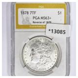 1878 7TF Morgan Silver Dollar PGA MS63+ Rev of 79 1878 7TF Morgan Silver Dollar PGA MS63+ Rev of 79