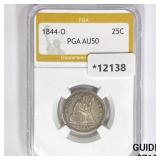 1844-O Seated Liberty Quarter PGA AU50 1844-O Seated Liberty Quarter PGA AU50