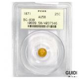 1871 Round California Gold Quarter PCGS AU58 1871 Round California Gold Quarter PCGS AU58
