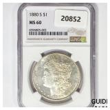 1880-S Morgan Silver Dollar NGC MS60 1880-S Morgan Silver Dollar NGC MS60