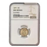 1879 Seated Liberty Dime NGC UNCDET