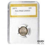 1873 10C PGA PR66 CAMEO