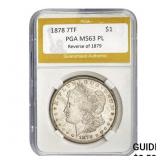 1878 7TF Morgan Dollar PGA MS63 PL