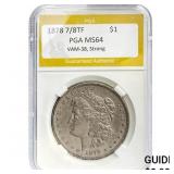1878 7/8TF Morgan Dollar PGA MS64