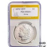 1878 7/8TF Morgan Silver Dollar PGA MS64+ Strong
