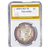1879-S REV 78 Morgan Silver Dollar PGA AU58+