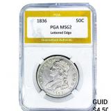 1836 Capped Bust Half Dollar PGA MS62 Lettered Edg