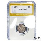 1873 Indian Head Cent PGA AU58