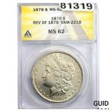 1878 Morgan Silver Dollar ANACS MS62 VAM-221B