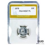 1878 Seated Liberty Dime PGA MS67 PL
