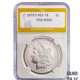 1879-S REV 78 Morgan Silver Dollar PGA MS64