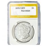 1878 7/8TF Morgan Silver Dollar PGA MS64