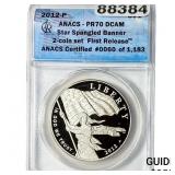 2012 Sliver $1 Star Spangled Banner ANACS PR70 DCA