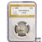 1893 Isabella Silver Quarter PGA MS63 PL