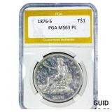 1876-S Silver Trade Dollar PGA MS63 PL