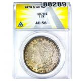 1878 7TF Morgan Silver Dollar ANACS AU58