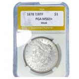 1878 7/8TF Morgan Silver Dollar PGA MS63+ Weak