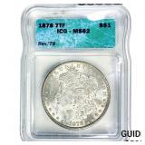 1878 7TF Morgan Silver Dollar ICG MS62