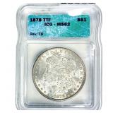 1878 7TF Morgan Silver Dollar ICG MS62