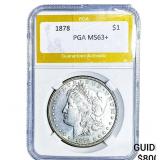 1878 Morgan Silver Dollar PGA MS63+