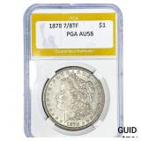 1878 7/8TF Morgan Silver Dollar PGA AU58