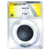 1854 Braided Hair Large Cent ANACS F12