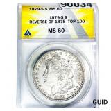 1879-S Morgan Silver Dollar ANACS MS60