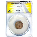 1894 Indian Head Cent ANACS MS61 BRN