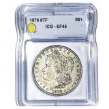 1878 Morgan Silver Dollar ICG EF45