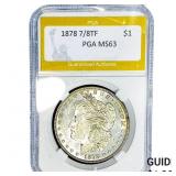 1878 7/8TF Morgan Silver Dollar PGA MS63