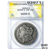 1899-O Morgan Silver Dollar ANACS G6 Micro O