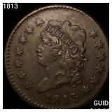 1813 Classic Head Large Cent HIGH GRADE+