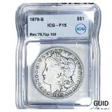 1879-S REV 78 Morgan Silver Dollar ICG F15