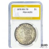 1878 REV 79 Morgan Silver Dollar PGA AU53