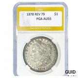 1878 REV 79 Morgan Silver Dollar PGA AU55