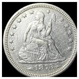 1873 Arrows Seated Liberty Quarter CLOSELY  UNCIR