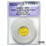 2016-W 1/10oz Gold Centennial Mecury Dime SP70