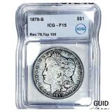 1879-S REV 78 Morgan Silver Dollar ICG F15