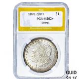 1878 7/8TF Morgan Silver Dollar PGA MS62+ Strong