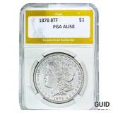 1878 8TF Morgan Silver Dollar PGA AU58