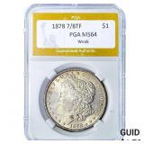 1878 7/8TF Morgan Silver Dollar PGA MS64 Weak