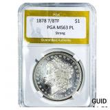 1878 7/8TF Morgan Silver Dollar PGA MS63 PL Strong